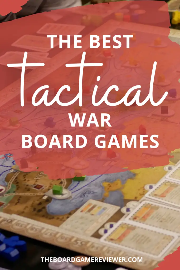 Ready to sink your teeth into a meaty board game? Then this list of the best tactical war board games is probably a great place to start!